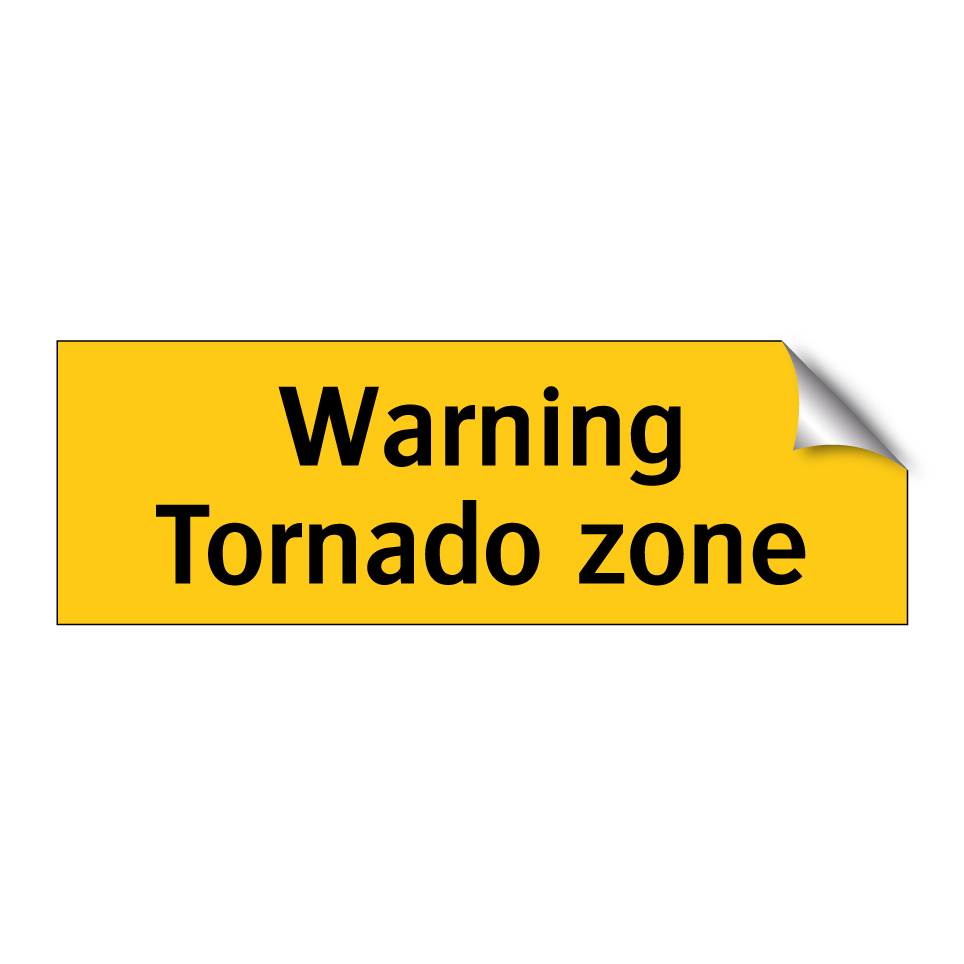 Warning Tornado zone
