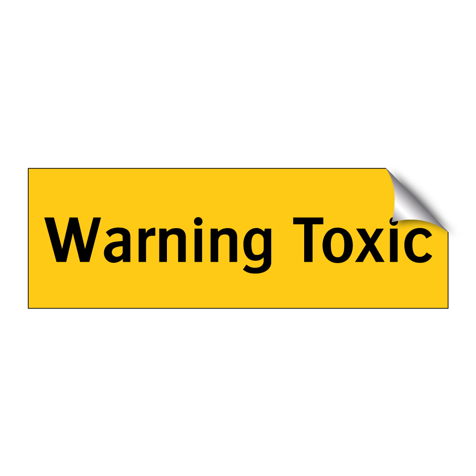 Warning Toxic
