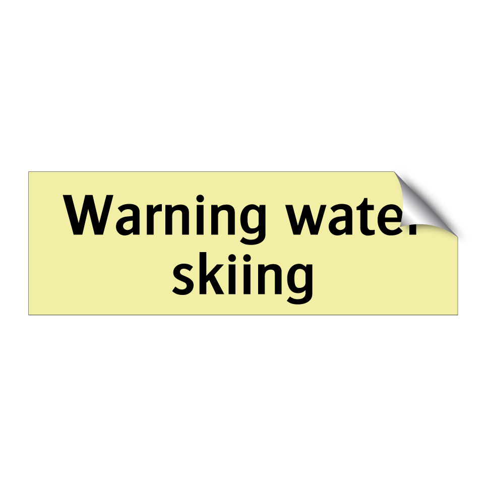 Warning water skiing