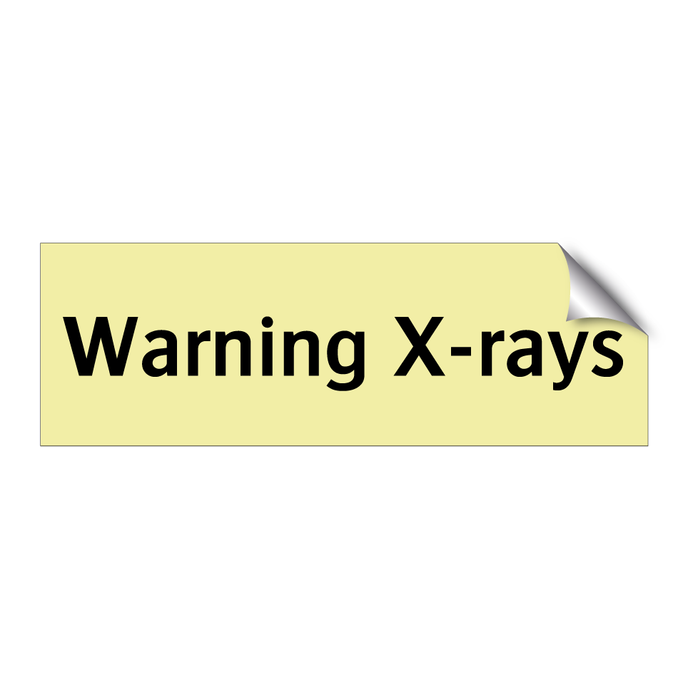 Warning X-rays