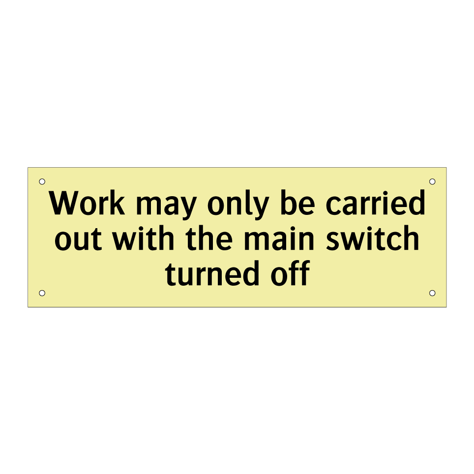 Work may only be carried out with the main switch turned off