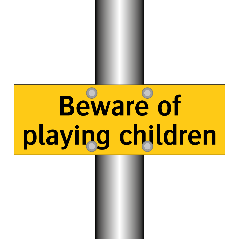 Beware of playing children