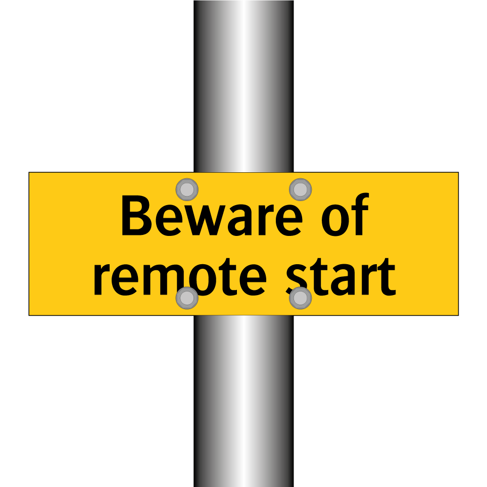 Beware of remote start