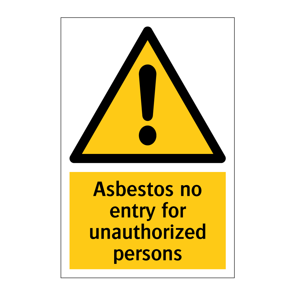 Asbestos no entry for unauthorized persons