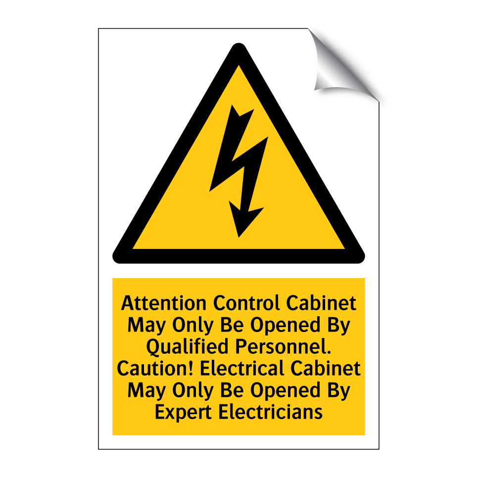 Attention Control Cabinet May Only Be Opened By Qualified Personnel. Caution! Electrical Cabinet May Only Be Opened By Expert Electricians
