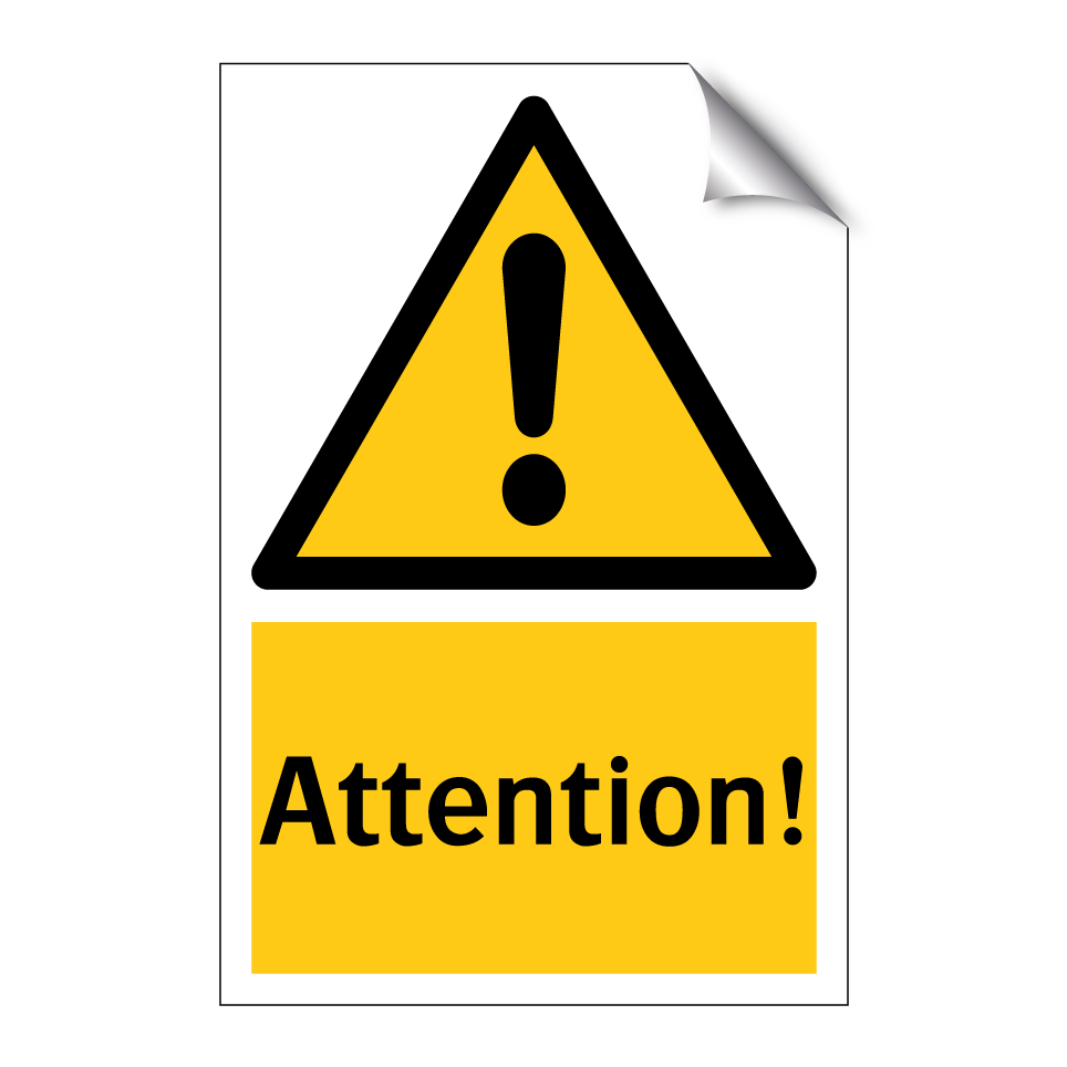 Attention!
