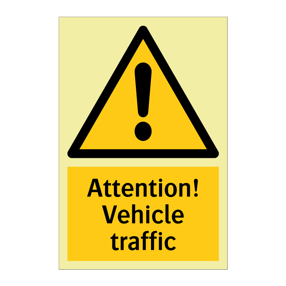 Attention! Vehicle traffic