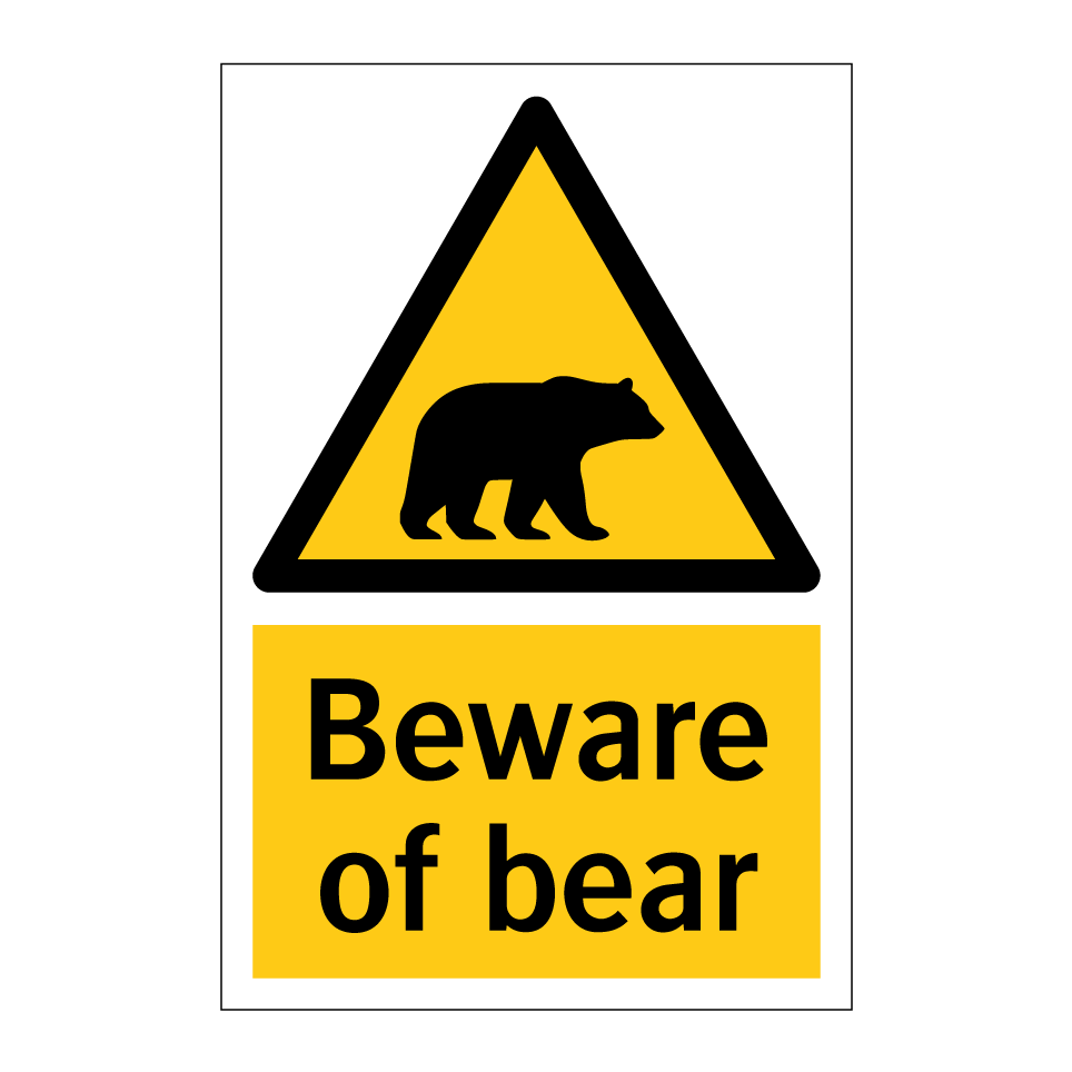 Beware of bear