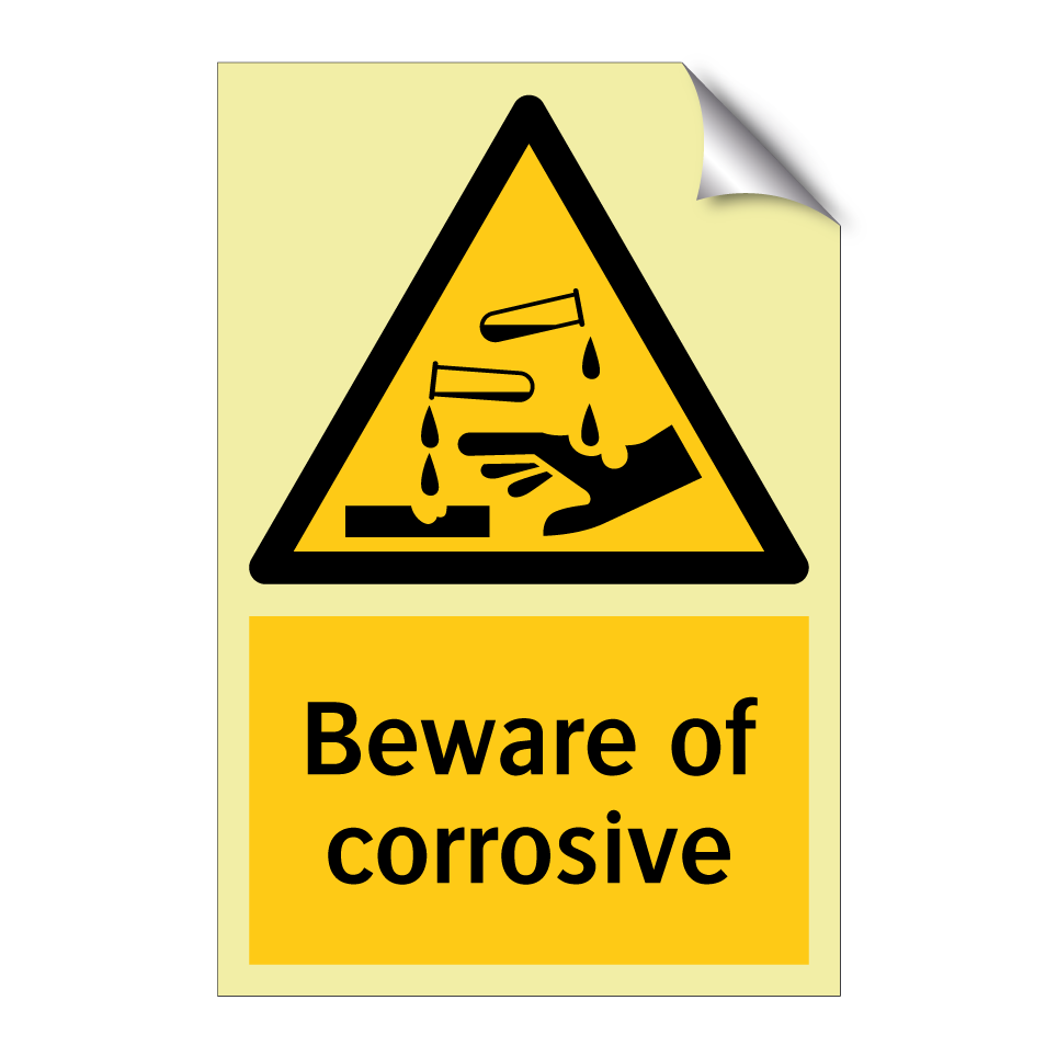 Beware of corrosive