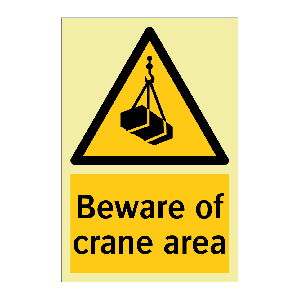 Beware of crane area