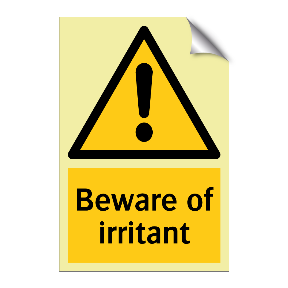 Beware of irritant
