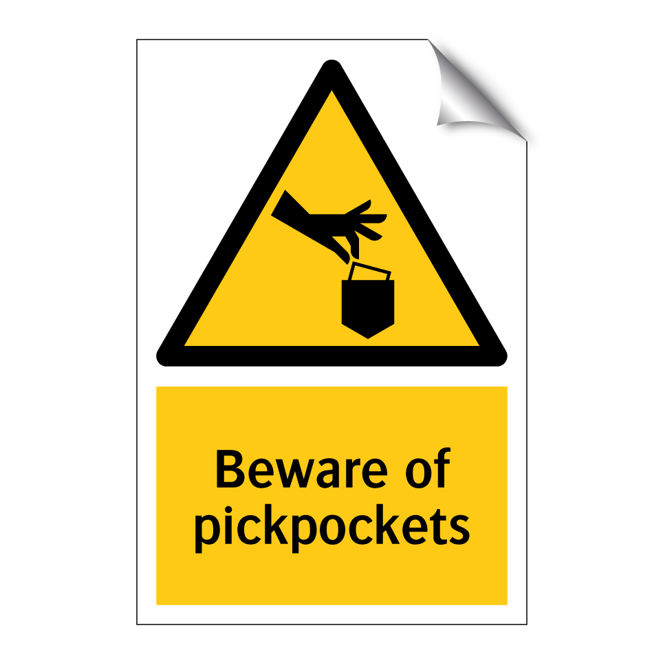 Beware of pickpockets