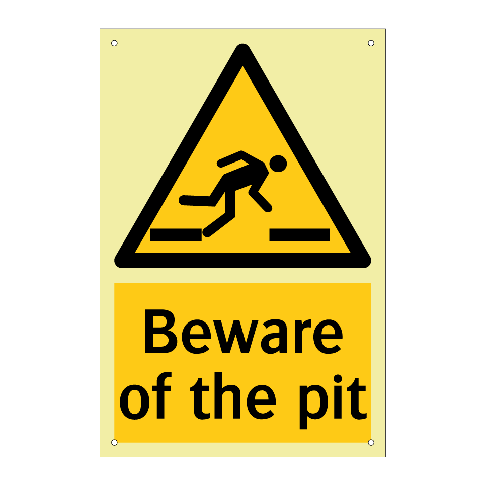 Beware of the pit