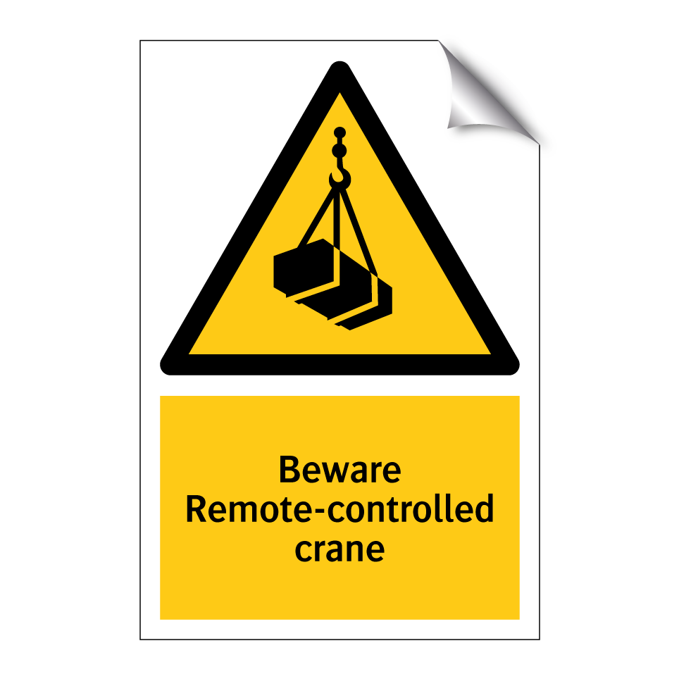 Beware Remote-controlled crane