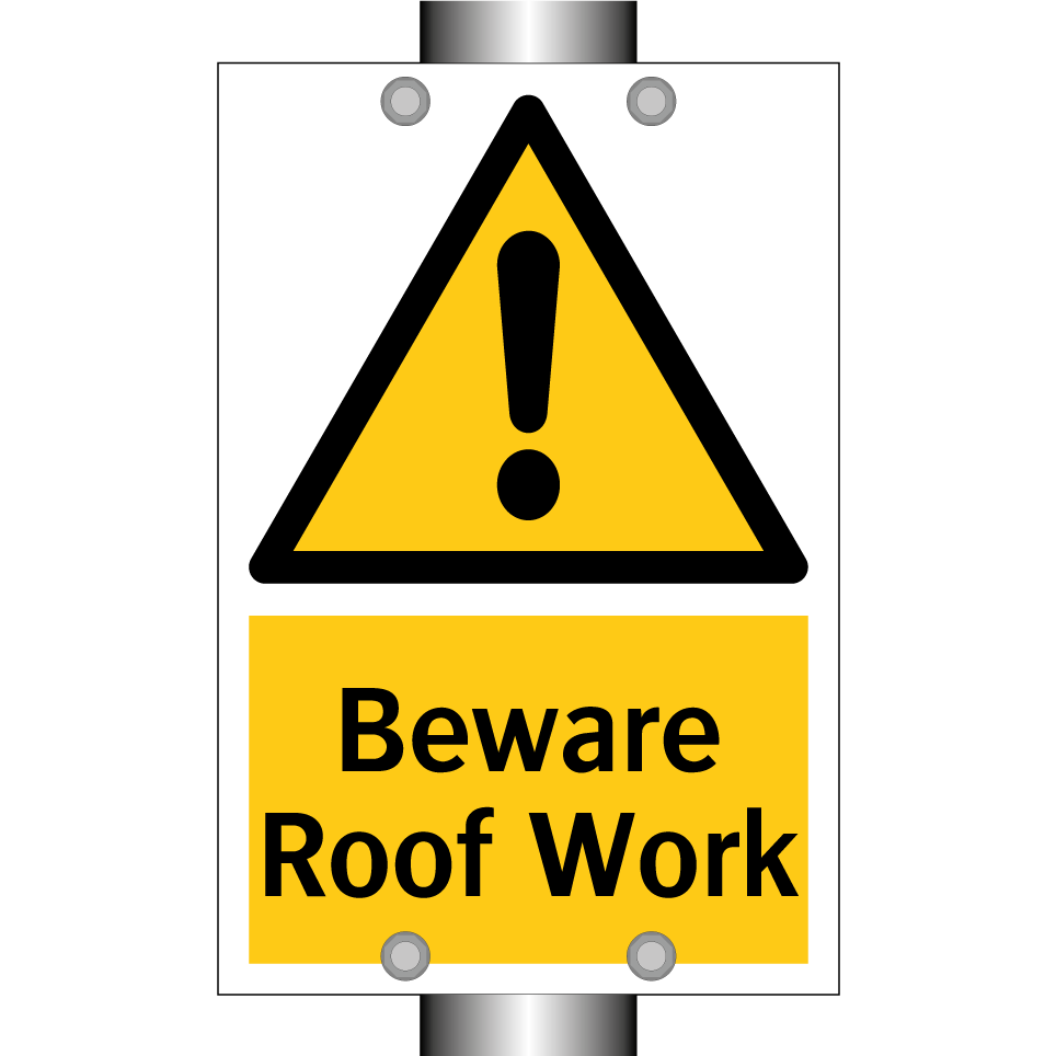 Beware Roof Work