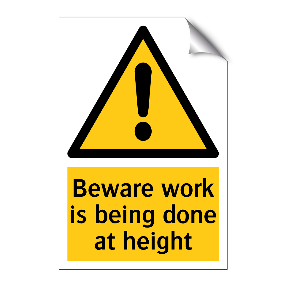 Beware work is being done at height