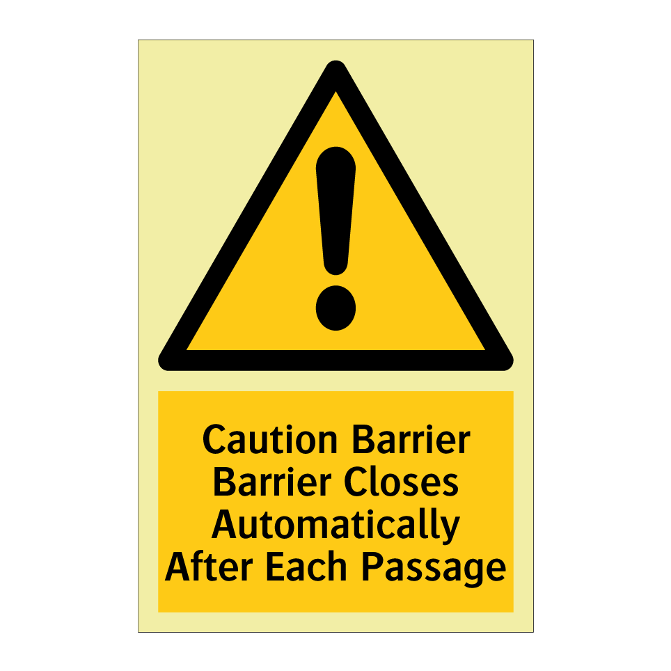 Caution Barrier Barrier Closes Automatically After Each Passage