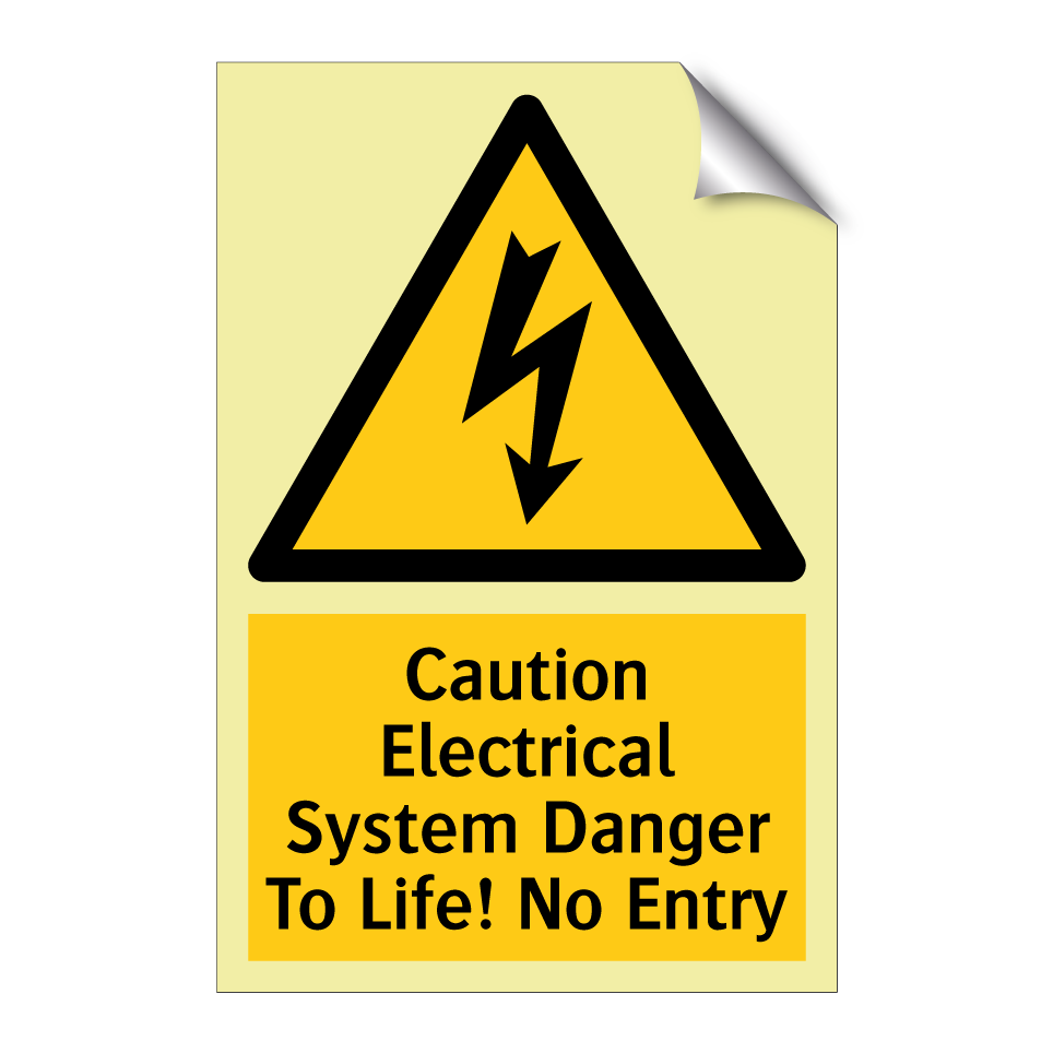 Caution Electrical System Danger To Life! No Entry