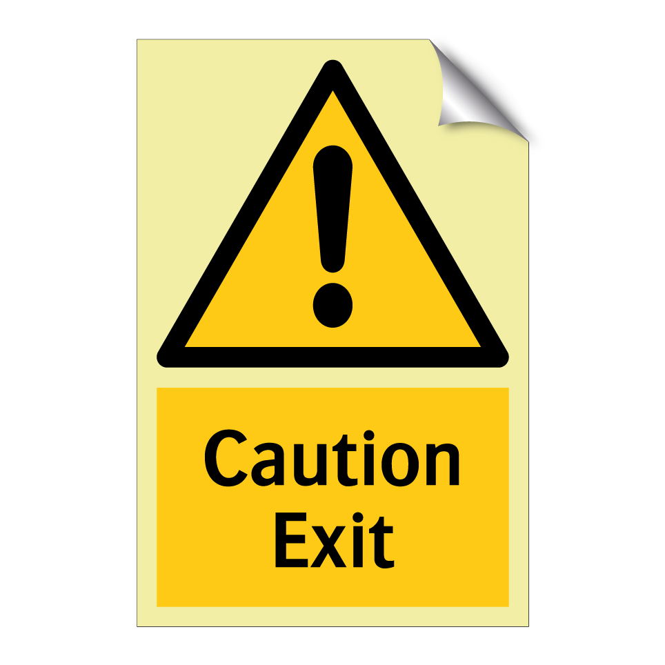 Caution Exit