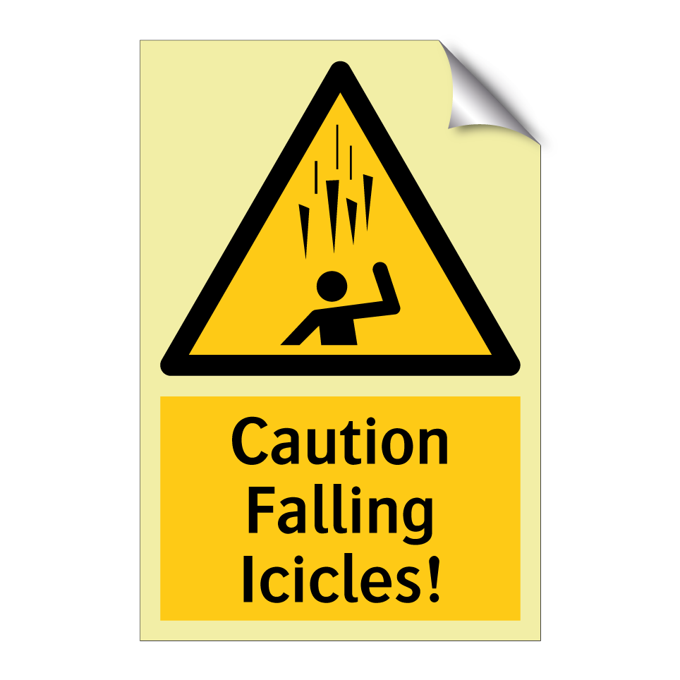 Caution Falling Icicles!