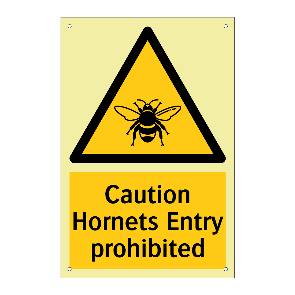 Caution Hornets Entry prohibited