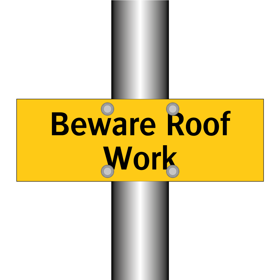 Beware Roof Work