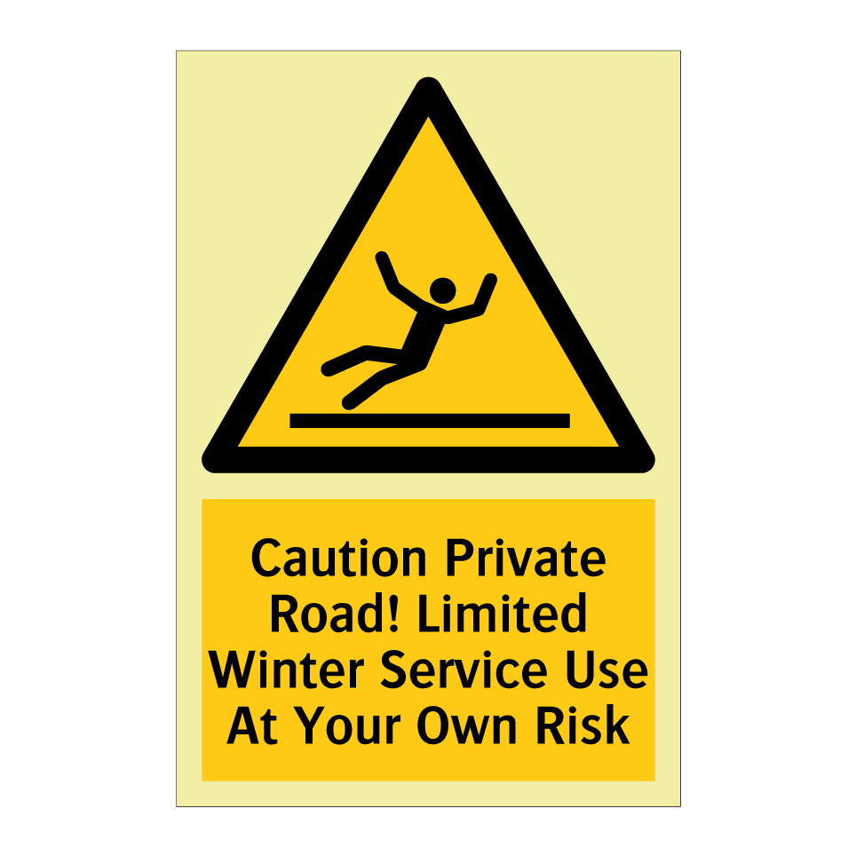 Caution Private Road! Limited Winter Service Use At Your Own Risk