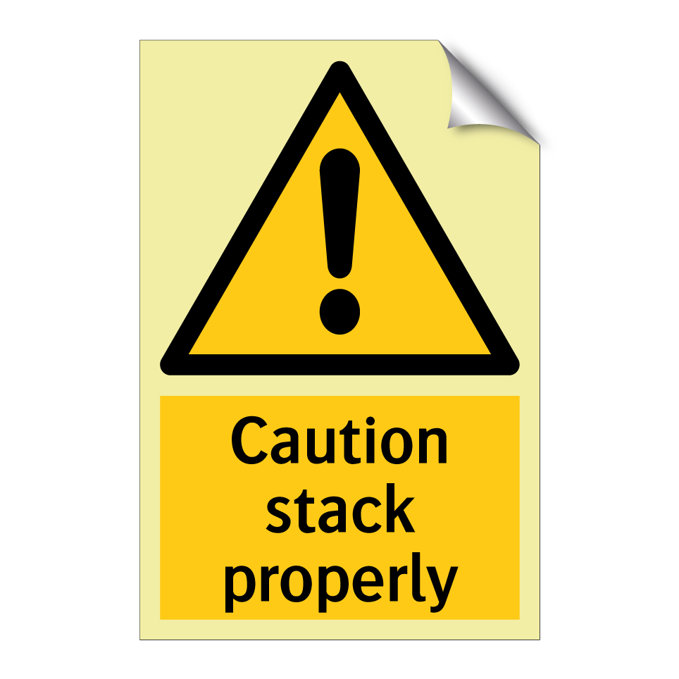 Caution stack properly