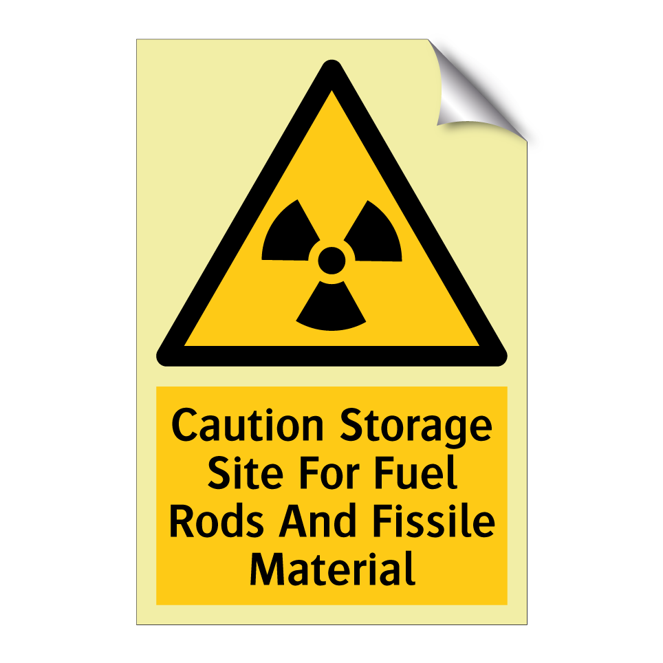 Caution Storage Site For Fuel Rods And Fissile Material