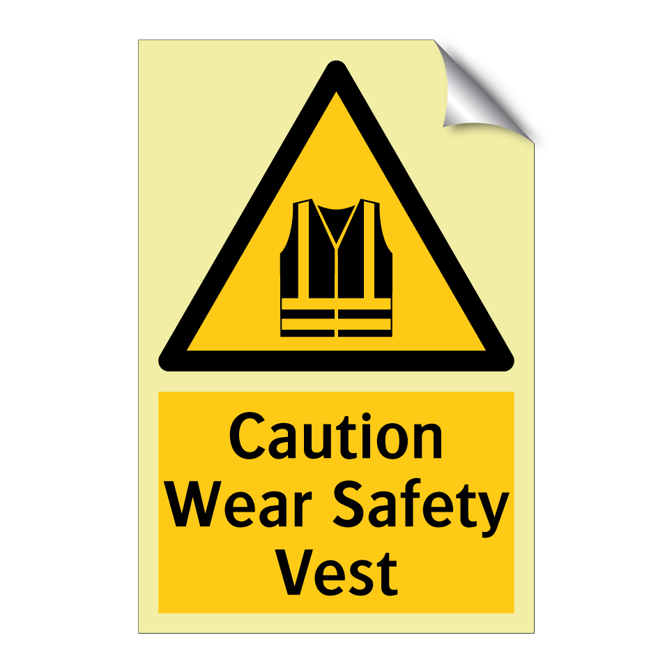 Caution Wear Safety Vest