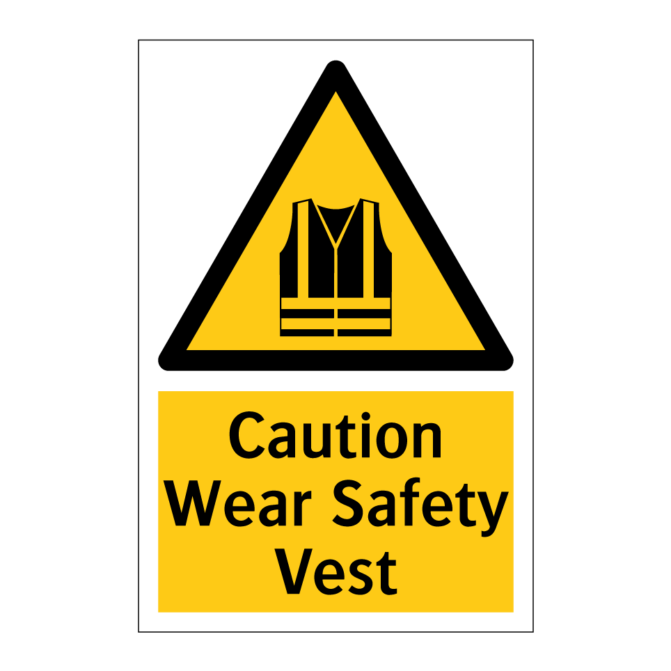 Caution Wear Safety Vest