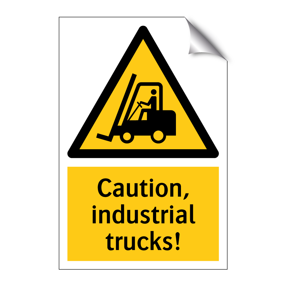 Caution, industrial trucks!