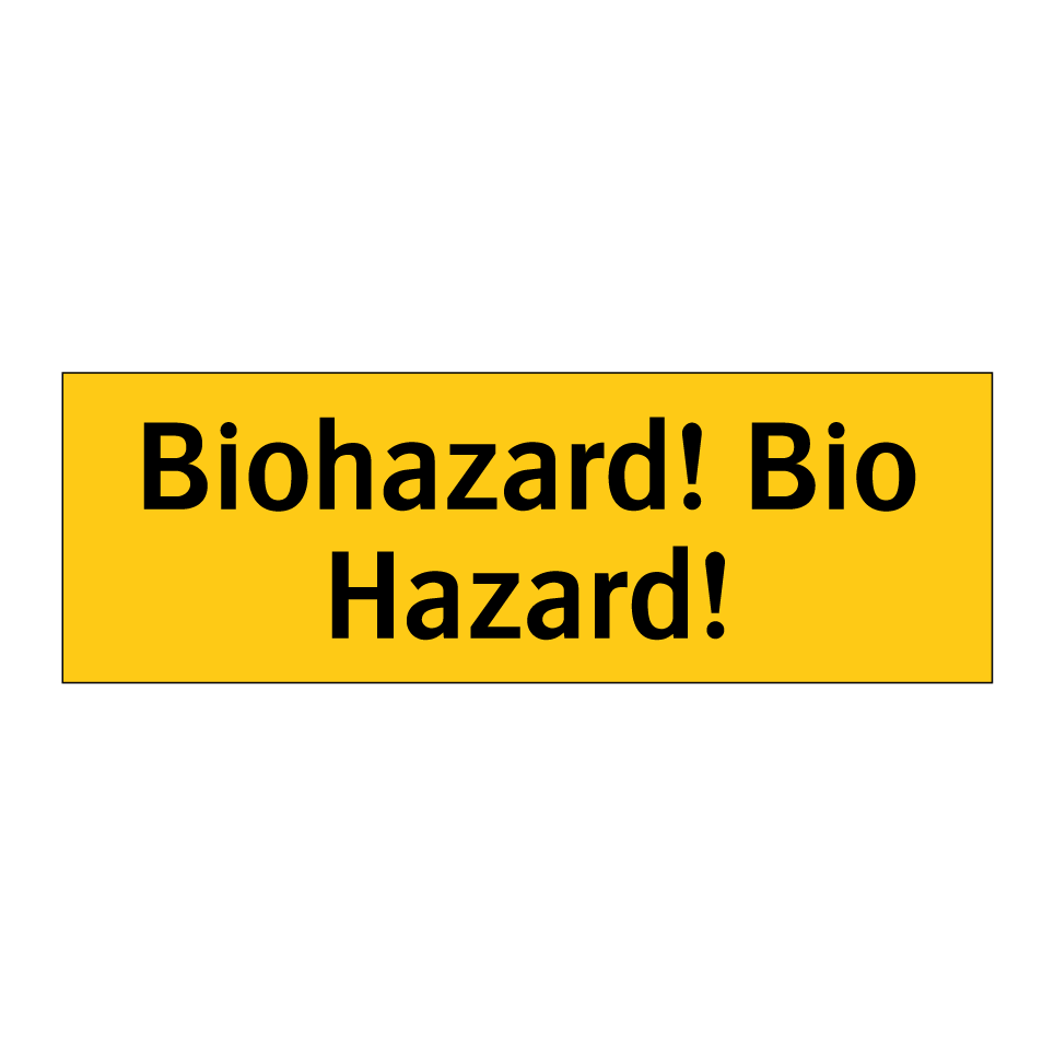 Biohazard! Bio Hazard!