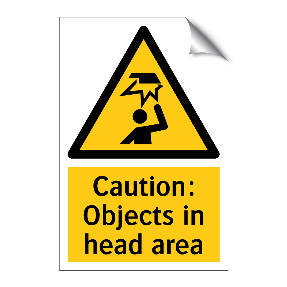 Caution: Objects in head area