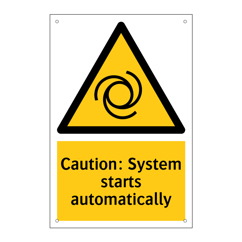 Caution: System starts automatically