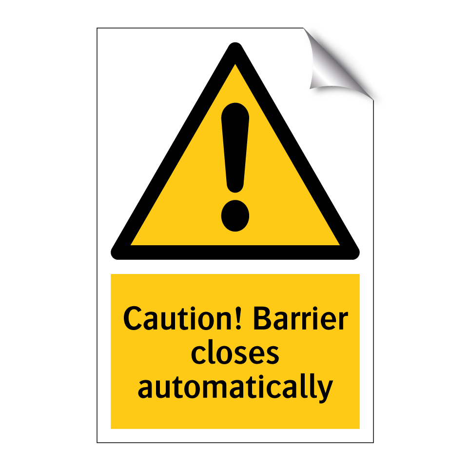 Caution! Barrier closes automatically