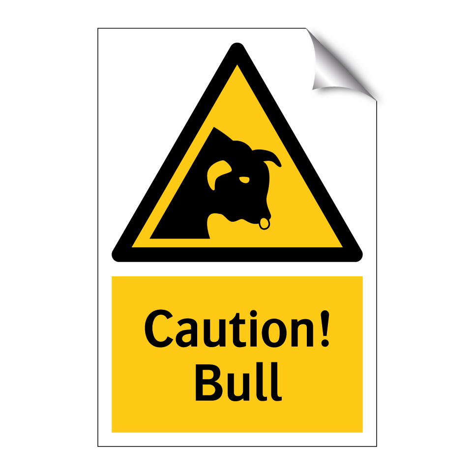 Caution! Bull