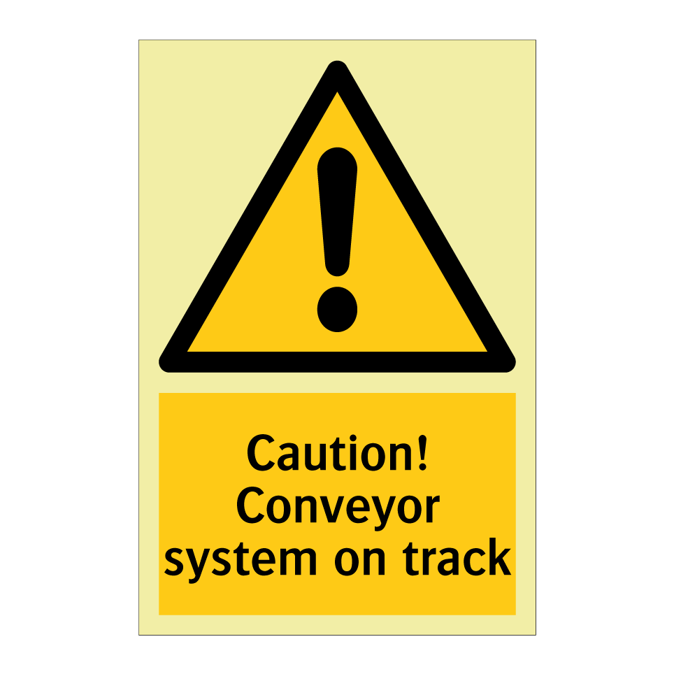 Caution! Conveyor system on track