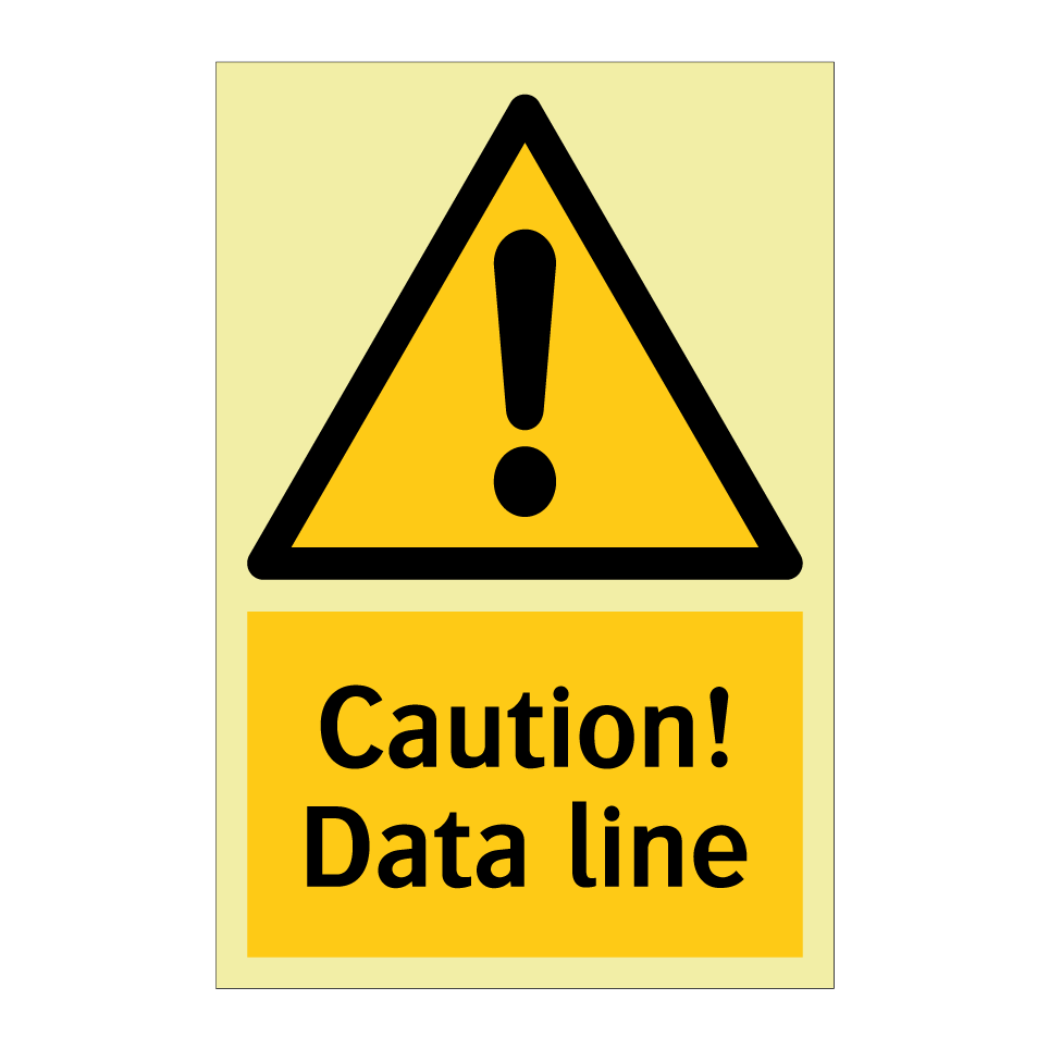 Caution! Data line