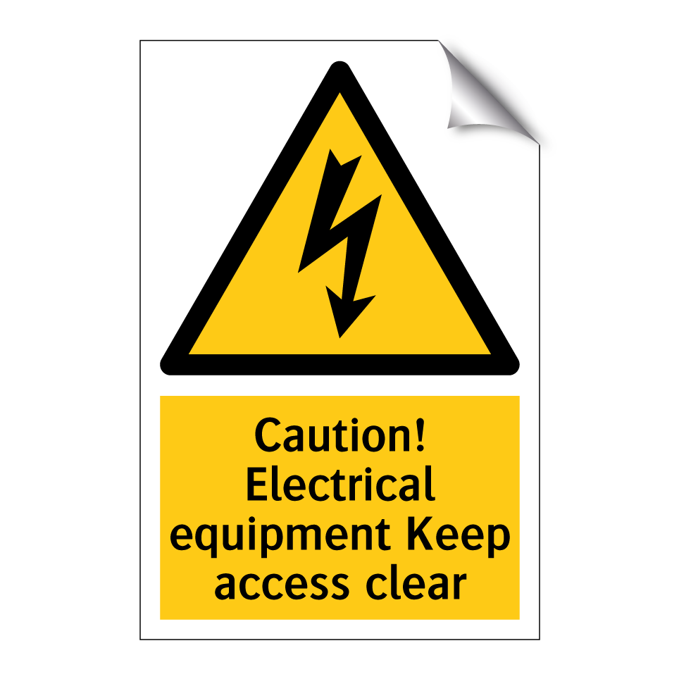Caution! Electrical equipment Keep access clear