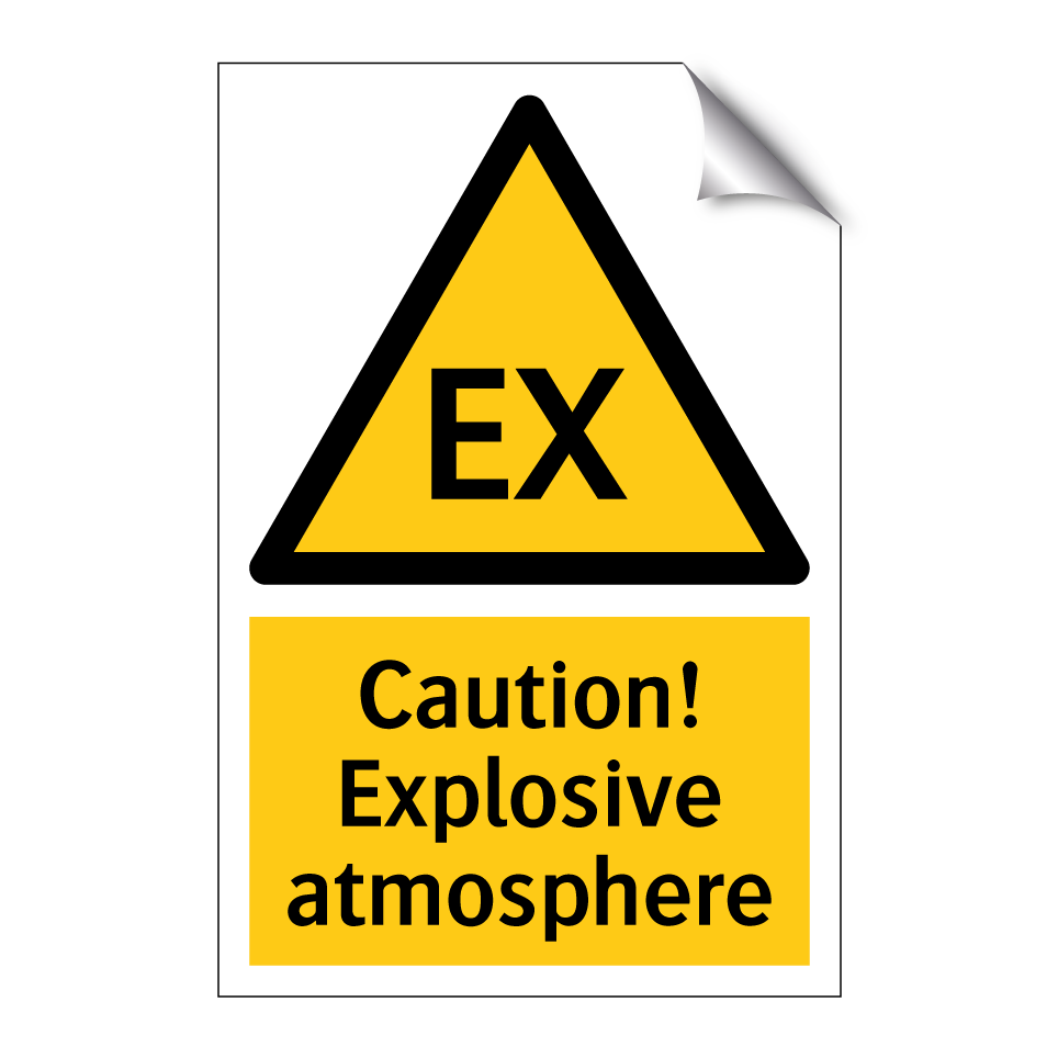 Caution! Explosive atmosphere