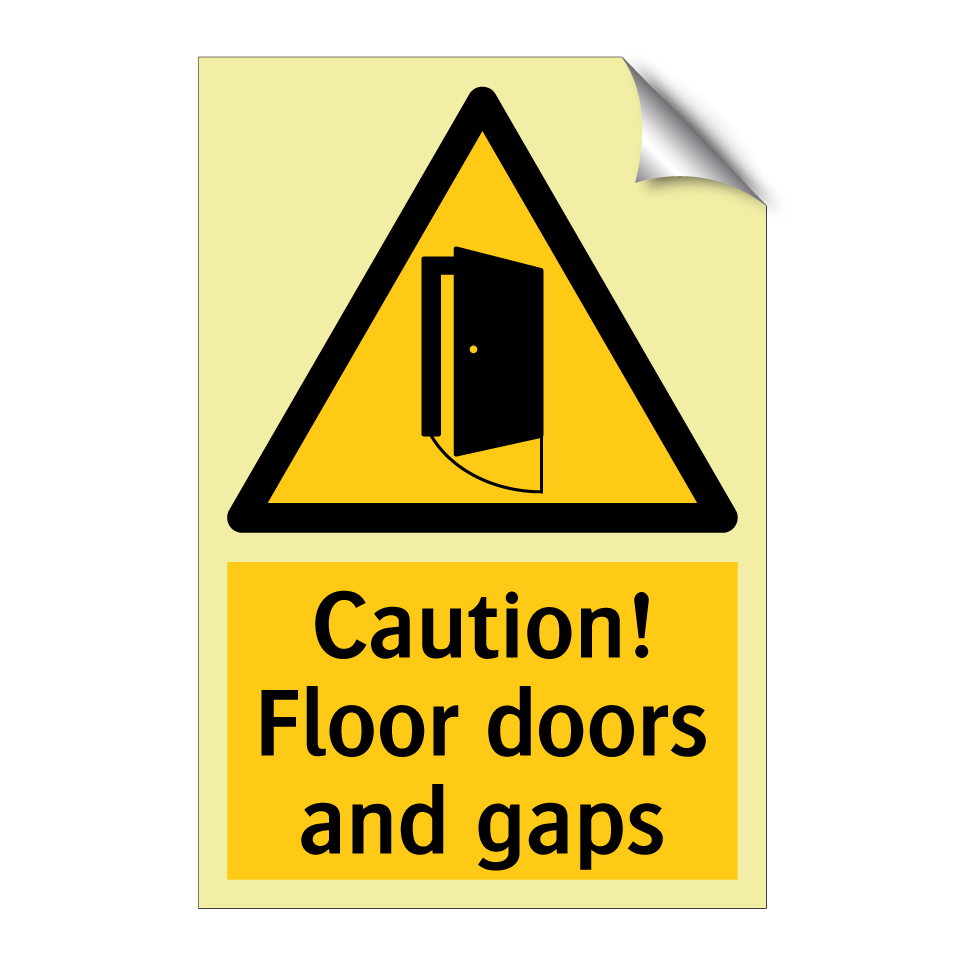 Caution! Floor doors and gaps