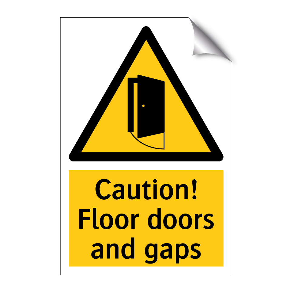 Caution! Floor doors and gaps