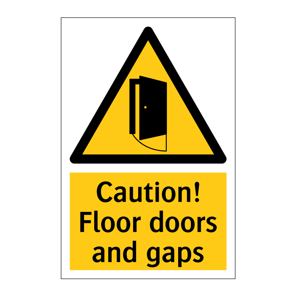 Caution! Floor doors and gaps