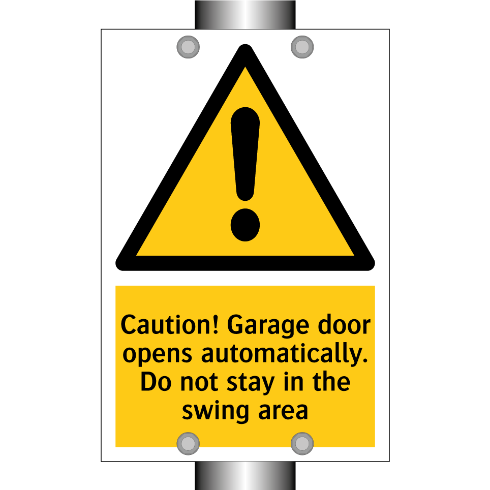 Caution! Garage door opens automatically. Do not stay in the swing area