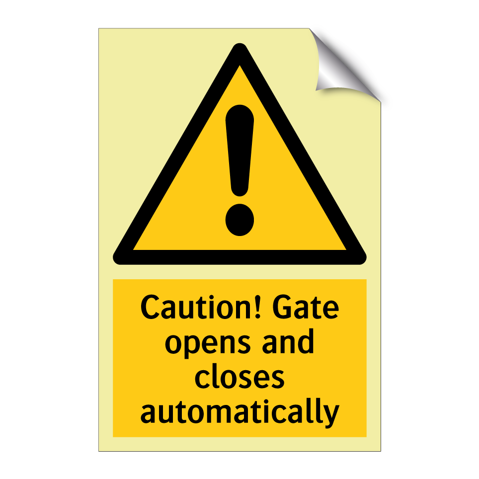 Caution! Gate opens and closes automatically