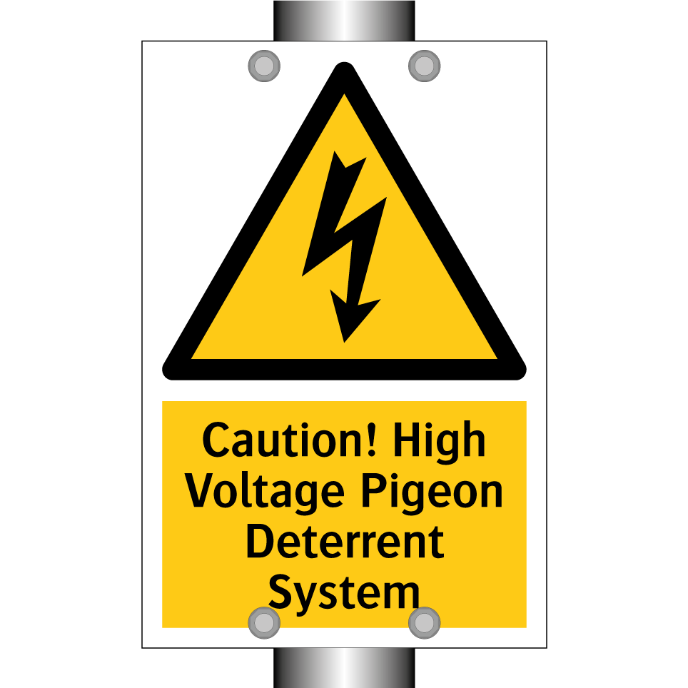Caution! High Voltage Pigeon Deterrent System