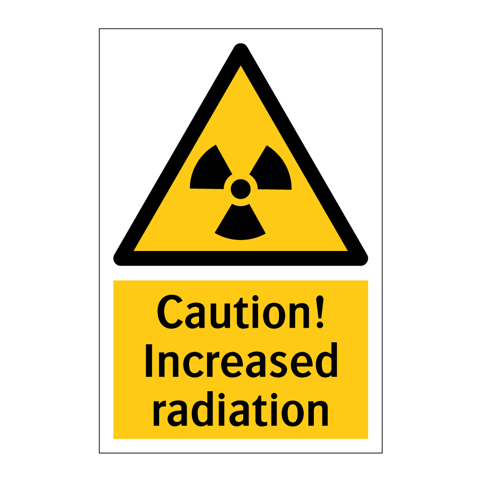 Caution! Increased radiation