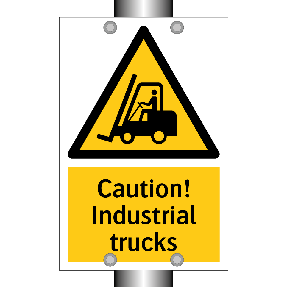 Caution! Industrial trucks