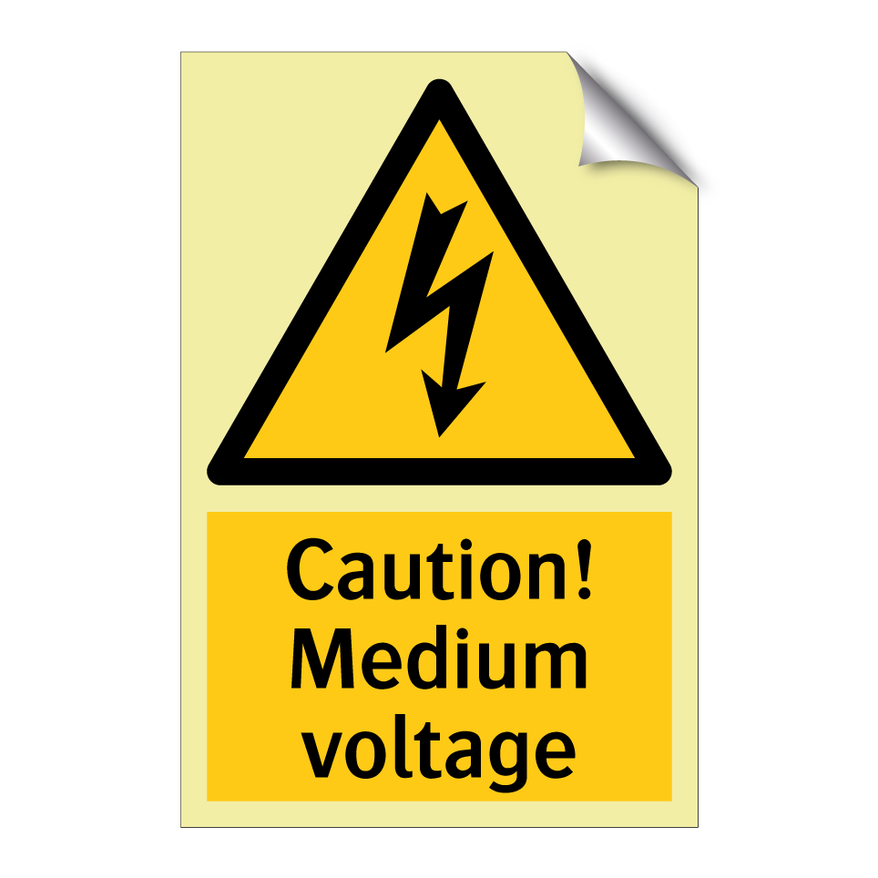 Caution! Medium voltage